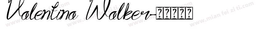 Valentina Walker字体转换